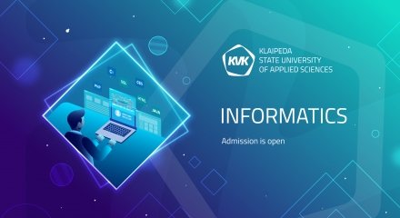 Study Informatics at KVK! (studijos anglų kalba)