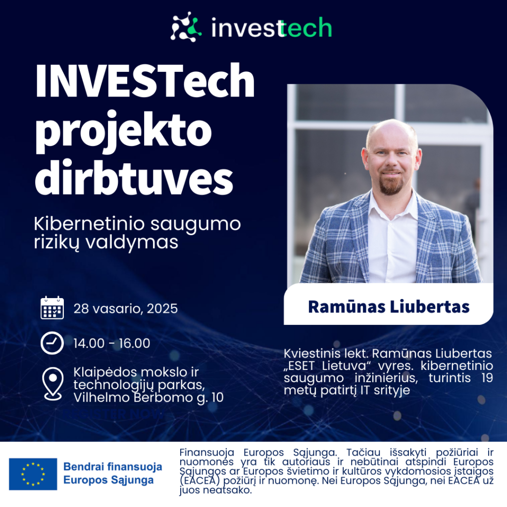 INVESTech projekto dirbtuvės – kibernetinio saugumo rizikų valdymas